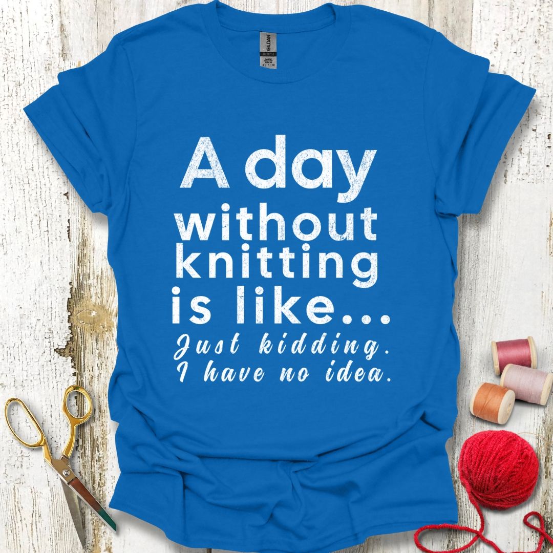 Funny Knitting T-Shirt