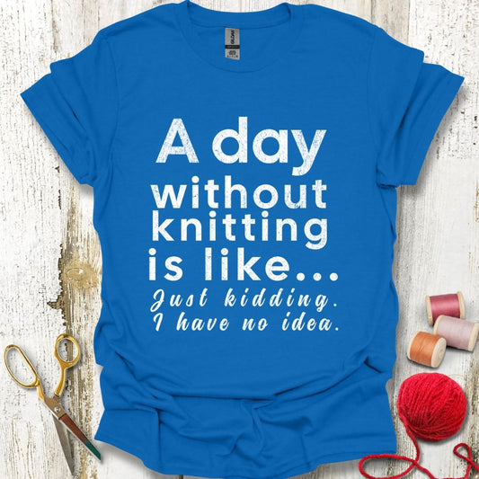 Funny Knitting T-Shirt