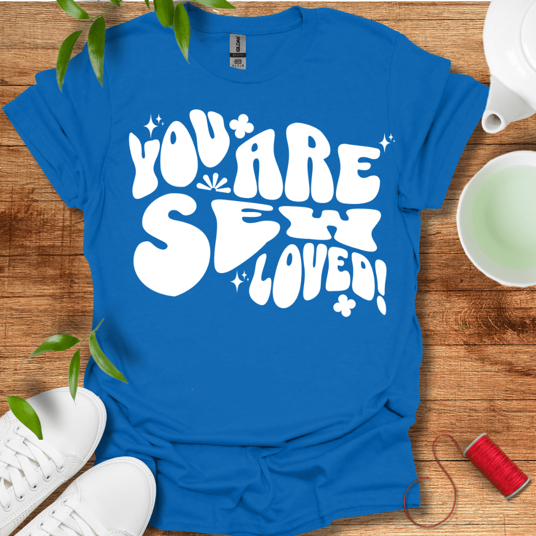Sew Loved T-Shirt